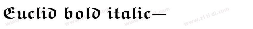 Euclid bold italic字体转换